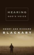 Hearing God's Voice di Henry T. Blackaby, Richard Blackaby edito da B&H BOOKS