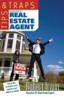Tips & Traps for Getting Started as a Real Estate Agent di Robert Irwin edito da McGraw-Hill Education