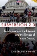 Subversion 2.0 di Christopher Whyte edito da Oxford University Press, USA