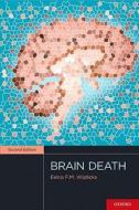 Brain Death di Eelco F. M. Wijdicks edito da OXFORD UNIV PR