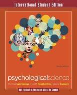 Psychological Science di Michael S. Gazzaniga, Todd F. Heatherton, Diane F. Halpern edito da Ww Norton & Co