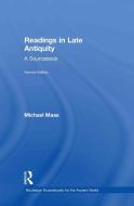 Readings in Late Antiquity di Michael Maas edito da Taylor & Francis Ltd