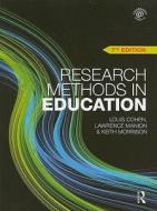 Research Methods In Education di Louis Cohen, Lawrence Manion, Keith Morrison edito da Taylor & Francis Ltd