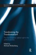 Transforming the Transformation? di Michael (European University Viadrina Minkenberg edito da Taylor & Francis Ltd