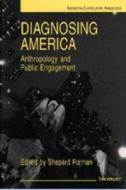 Diagnosing America di Shepard Forman edito da University of Michigan Press