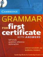 Grammar For First Certificate Self Study Pack Book With Answers And Audio Cd di Louise Hashemi, Barbara Thomas edito da Cambridge University Press