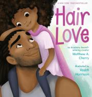 Hair Love di Matthew A. Cherry, Vashti Harrison edito da Penguin Young Readers Group