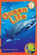 Ocean Life di Brenda Z. Guiberson edito da Scholastic Paperbacks