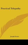 Practical Telepathy di Joseph Ovette edito da Kessinger Publishing