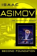 Second Foundation di Isaac Asimov edito da Random House LCC US