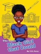 The little black girl that could edito da LIGHTNING SOURCE INC