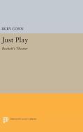 Just Play di Ruby Cohn edito da Princeton University Press