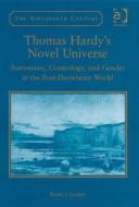 Thomas Hardy's Novel Universe di Pamela Gossin edito da Taylor & Francis Ltd