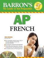 Barron's AP French [With CDROM and 3 CDs] di Laila Amiry edito da Barron's Educational Series