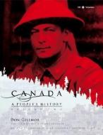 Canada: A People's History Volume 2 di Cbc, Don Gillmor edito da MCCLELLAND & STEWART