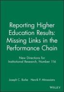 Reporting Higher Education Res di Ir, Burke, Minassians edito da John Wiley & Sons