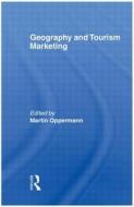Geography and Tourism Marketing di Kaye Sung Chon edito da Routledge