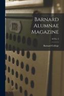 Barnard Alumnae Magazine; 48 No. 3 edito da LIGHTNING SOURCE INC
