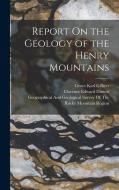 Report On the Geology of the Henry Mountains di Clarence Edward Dutton, Grove Karl Gilbert edito da LEGARE STREET PR