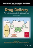 Drug Delivery di Binghe Wang edito da Wiley-Blackwell