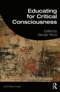 Educating for Critical Consciousness edito da Taylor & Francis Ltd