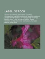 Label De Rock: Legacy Recordings, Swan S di Livres Groupe edito da Books LLC, Wiki Series