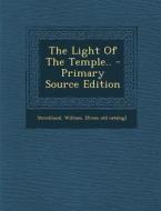 The Light of the Temple.. - Primary Source Edition edito da Nabu Press