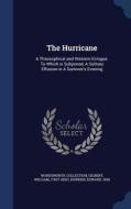 The Hurricane di Wordsworth Collection, William Gilbert, Dowden Edward Sgn edito da Sagwan Press