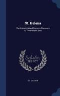 St. Helena di E L Jackson edito da Sagwan Press