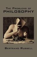 The Problems of Philosophy di Bertrand Russell edito da WAKING LION PR