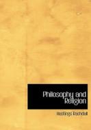 Philosophy and Religion di Hastings Rashdall edito da BiblioLife