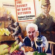 The Secret of Santa Vittoria di Robert Crichton edito da Blackstone Audiobooks