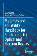 Materials and Reliability Handbook for Semiconductor Optical and Electron Devices edito da Springer-Verlag GmbH