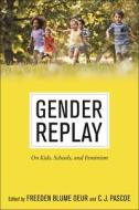 Gender Replay edito da New York University Press