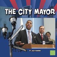 The City Mayor di Jack Manning edito da CAPSTONE PR
