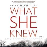 What She Knew di Gilly MacMillan edito da HarperCollins (Blackstone)