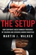The Setup di Martin J. Walker edito da Skyhorse Publishing