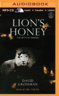 Lion's Honey: The Myth of Samson di David Grossman edito da Brilliance Audio