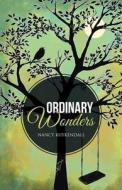 Ordinary Wonders di Nancy Kuykendall edito da Westbow Press