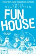 Fun House di Chris Grabenstein edito da Pegasus Books