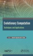 Evolutionary Computation di Ashish M. Gujarathi edito da Apple Academic Press