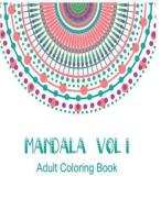 Mandala Vol.1 di A. R. Taylor edito da INDEPENDENTLY PUBLISHED