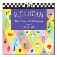 Ice Cream di Jeri Quinzio edito da Brick Tower Press