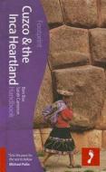 Cuzco & Inca Heartland Footprint Handbook di Ben Box, Sarah Cameron edito da Footprint Travel Guides