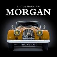 Little Book Of Morgan di Stephen Lanham edito da G2 Entertainment Ltd