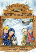 Mystery of the Lost Lynx di Tamra Wight edito da ISLANDPORT PR