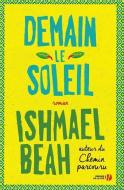 FRE-DEMAIN LE SOLEIL di Ishmael Beah edito da DISTRIBOOKS INTL INC