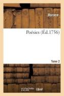 Poesies. Tome 2 di HORACE edito da Hachette Livre - BNF
