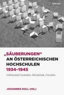 "Säuberungen" an österreichischen Hochschulen 1934-1945 edito da Boehlau Verlag