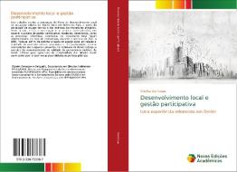 Desenvolvimento local e gestão participativa di Charles Gemaque edito da Novas Edições Acadêmicas